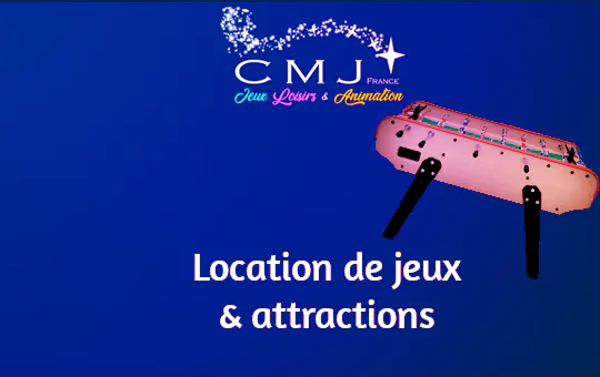 Location de jeux & attractions - CMJ-France